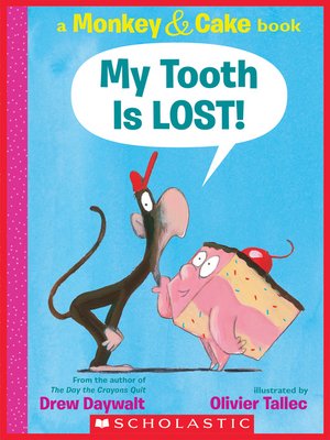 cover image of My Tooth Is LOST!